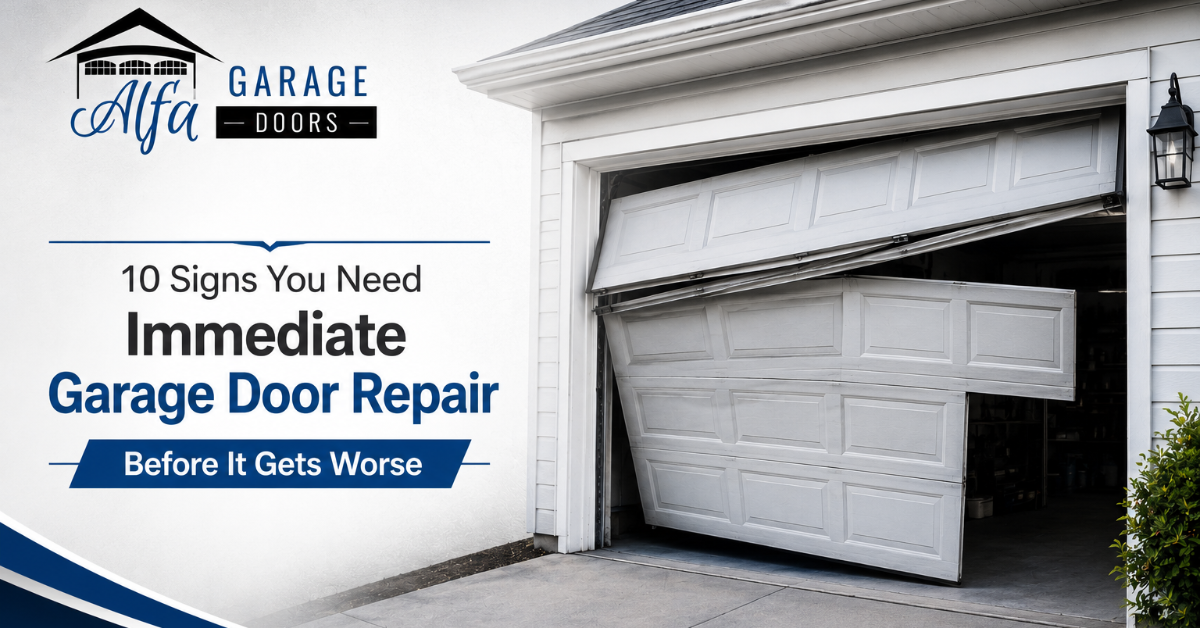 10 Signs You Need Immediate Garage Door Repair Before It Gets Worse